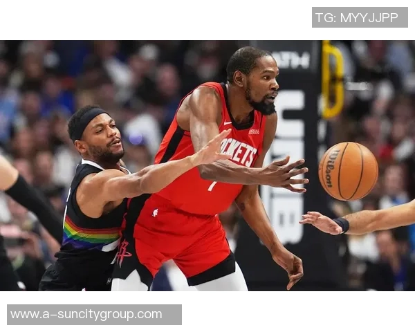 周五竞彩篮球焦点对决掘金客场挑战火箭争夺西部荣耀